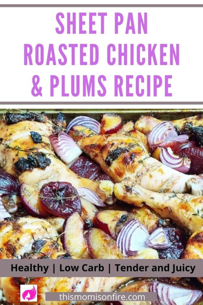 Easy sheet pan roasted chicken and plums recipe made with chicken legs